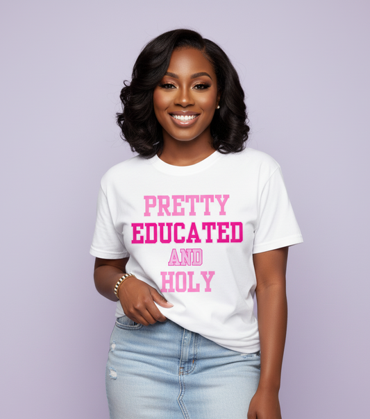 Pretty, Educated, Holy Short Sleeve T-shirt