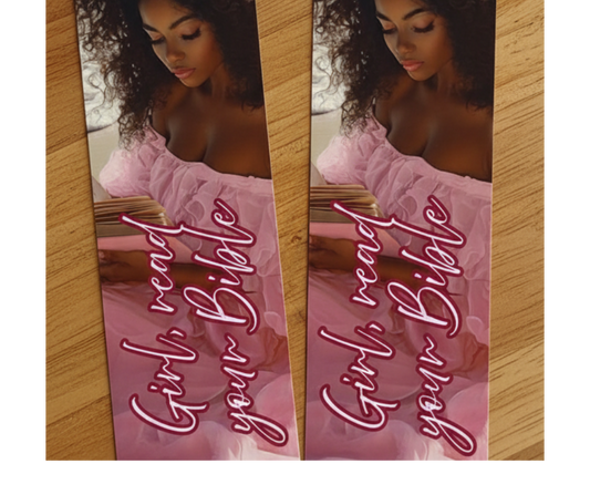 Two bookmarks with a woman in a pink dress and text 'Girls read your Bible' on a wooden background.